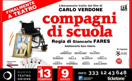 COMPAGNI DI SCUOLA l’iconico film di Carlo Verdone diventa uno spettacolo teatrale. Dal 13 febbraio al 9 marzo  al Nuovo Teatro Orione di Roma 